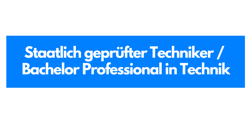 Bachelor Professional in Technik